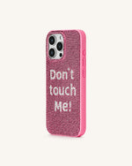 Don't Touch Me! iPhone Case - Multicolor Pink